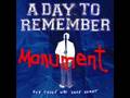 A DAY TO REMEMBER - Monument