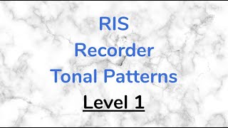 Recorder - Tonal Patterns - Level 1