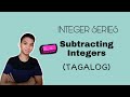 [TAGALOG] Grade 7 Math Lesson: OPERATIONS ON INTEGER: SUBTRACTION OF INTEGERS