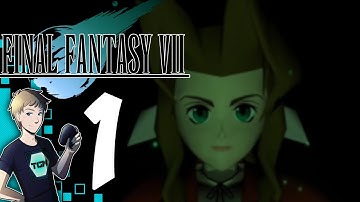 Final Fantasy VII FIRST PLAYTHROUGH - Part 1: Time To Experience This Masterpiece