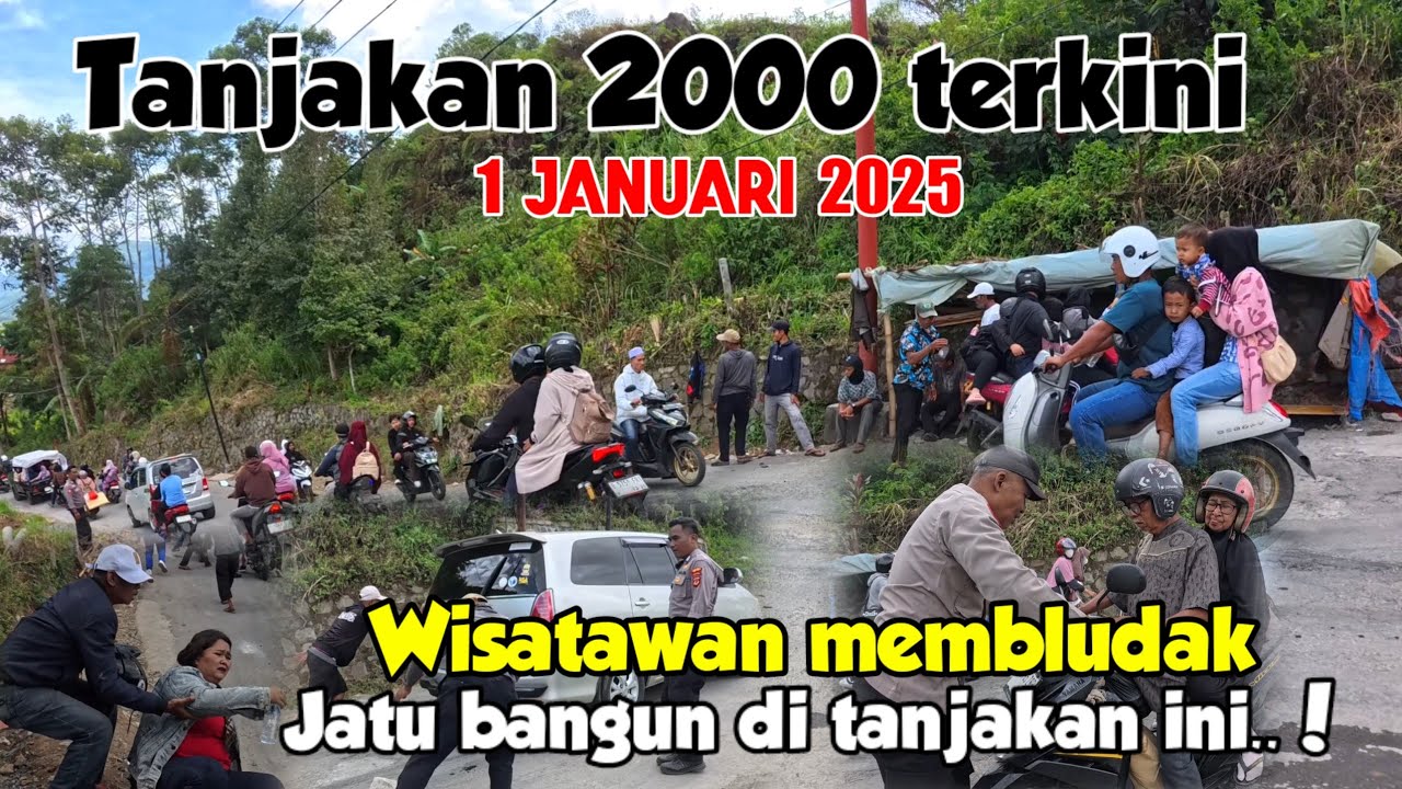 TANJAKAN 2000 RUTE PUNCAK2 update 1 Januari 2025 BANYAK MOTOR YANG JATU DISINI..!!