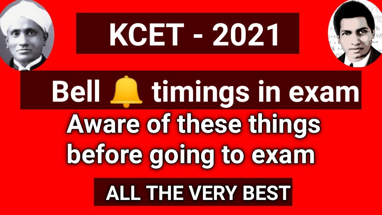 KCET 2021 EXAM BELL TIMINGS YouTube KCET 2021 EXAM BELL TIMINGS YouTube