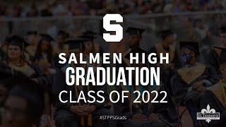 Salmen High School Graduation 2022