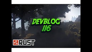 RUST DEVBLOG 116 ВЫЖИВАНИЕ И ПЕРЕСТРЕЛКИ!