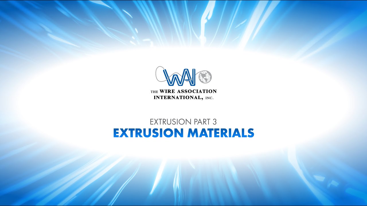 Extrusion Materials