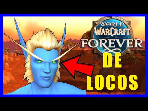 World of Warcraft FOREVER | IT CHANGES EVERYTHING