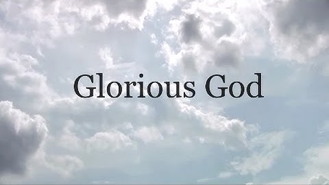 Thumbnail of Glorious God - Nathaniel Bassey ft. Jumoke Oshoboke / Eze - Nathaniel Bassey (Lyrics)