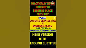 BUSINESS PLACE WITH GST| SAP FICO COMPLETE TUTORIAL|#SAPFICOSHORTS #SHORTS |SAP FICO FULL COURSE|SAP