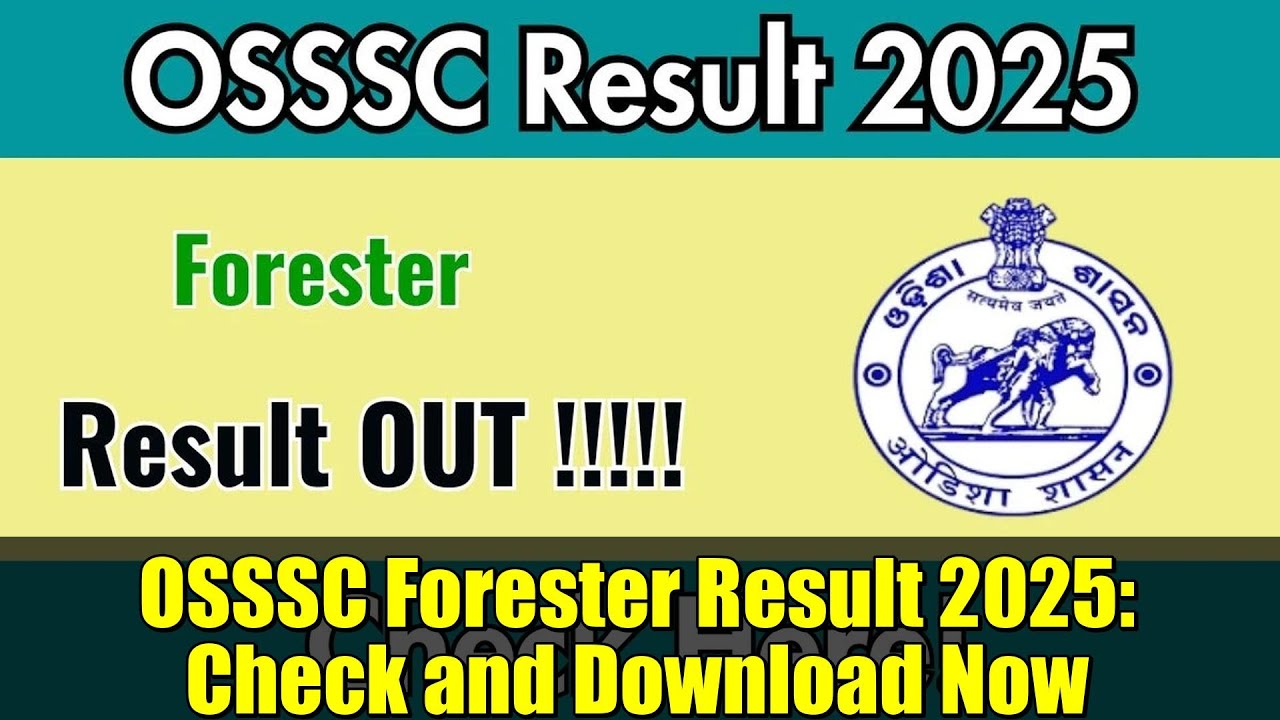 OSSSC Forester Result 2025: Check and Download Now