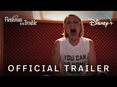 FX's Fleishman Is In Trouble | Official Trailer | Disney+