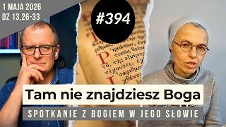 To jest prawdziwa Dobra Nowina! 394. rozmowa i modlitwa z s. Joanną Nowińską.