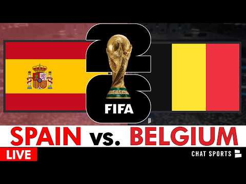 Spain 🇪🇸 vs. Belgium 🇧🇪 Live Streaming Scoreboard, Play-By-Play & Highlights | 2026 FIFA World Cup