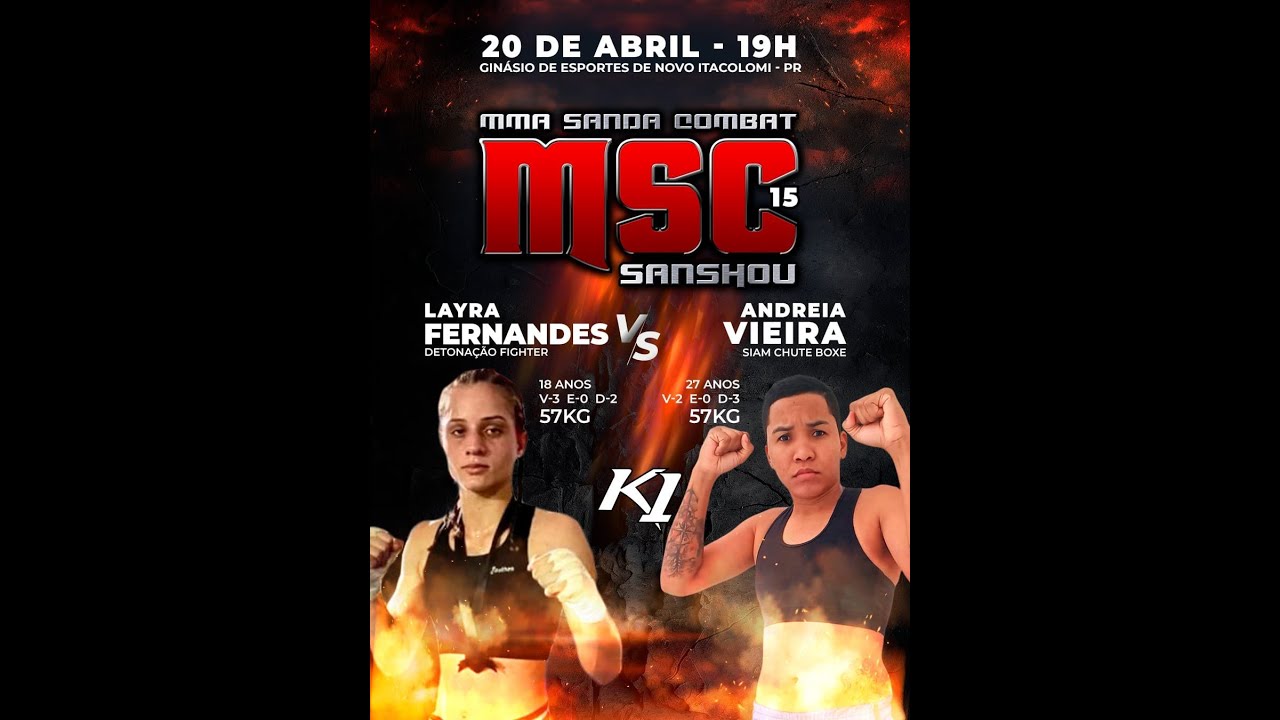 15º Edição MSC MMA SANDA COMBAT LAIRA FERNANDA VS ANDREIA VIEIRA - YouTube