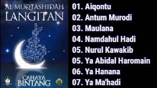 Almuqtashidah Album Cahaya Bintang || Aiqontu || Ridwan Ashfi