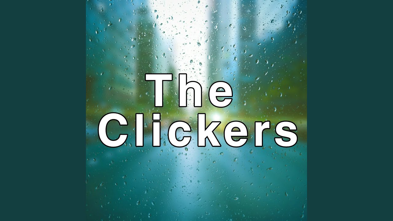 Watch The Clickers on YouTube Watch The Clickers on YouTube