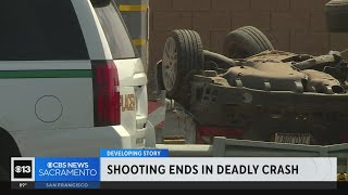 Deadly crash in Placer County stems from Sacramento shooting