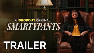 Smartypants Trailer [Dropout Exclusive] by Dropout 176,727 views 4 weeks ago 1 minute, 53 seconds