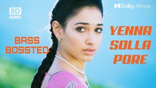 Yennai Solla Pora - Venghai I 8d audio 🎧 I bassbossted 🔊