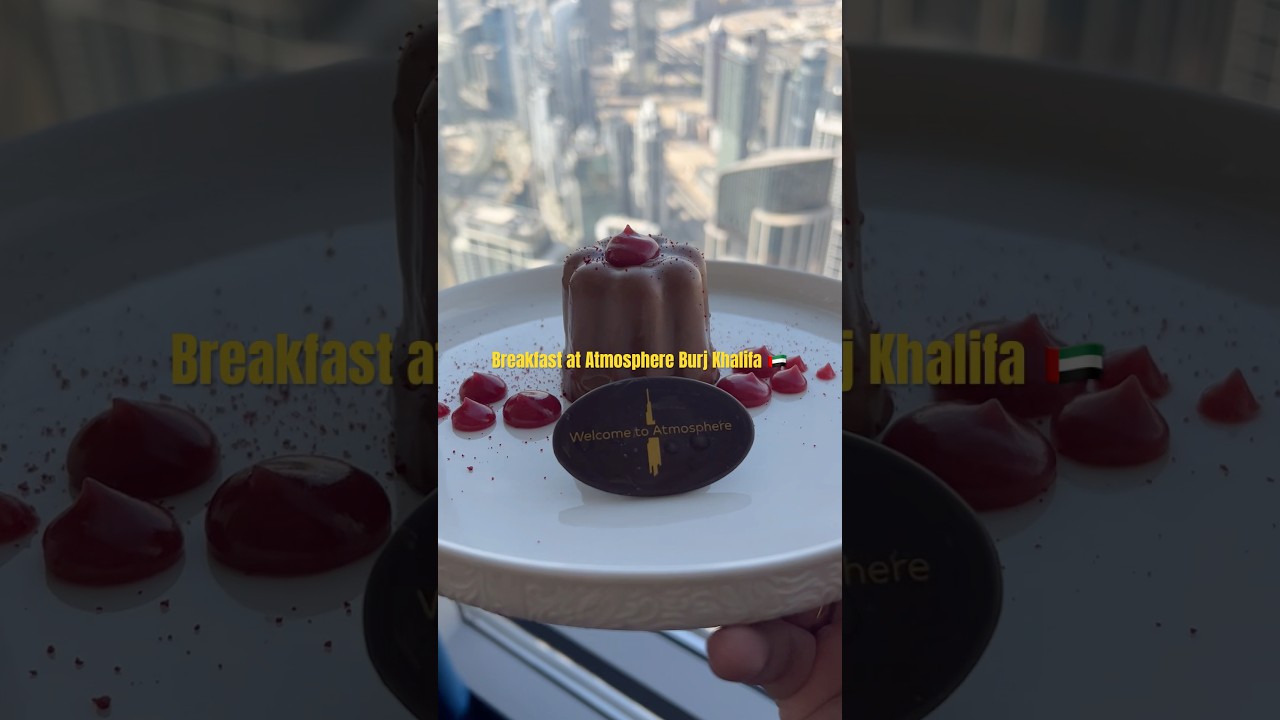 Breakfast at Atmosphere Burj Khalifa 🇦🇪
