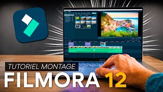 Apprendre le MONTAGE vidéo avec FILMORA 12 en 10 min ! Tutoriel Débutant de A à Z
