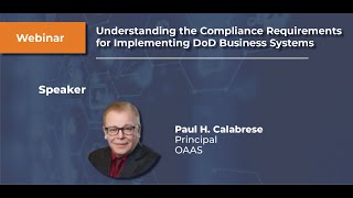 Understanding the Compliance Requirements for Implementing DoD Business Systems