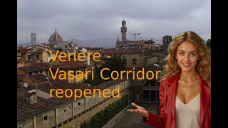 Venere - Secret Passages: The Newly Reopened Vasari Corridor in Florence