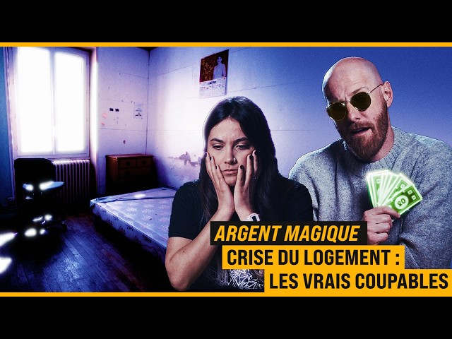 EN FINIR AVEC LA CRISE DU LOGEMENT [ARGENT MAGIQUE]