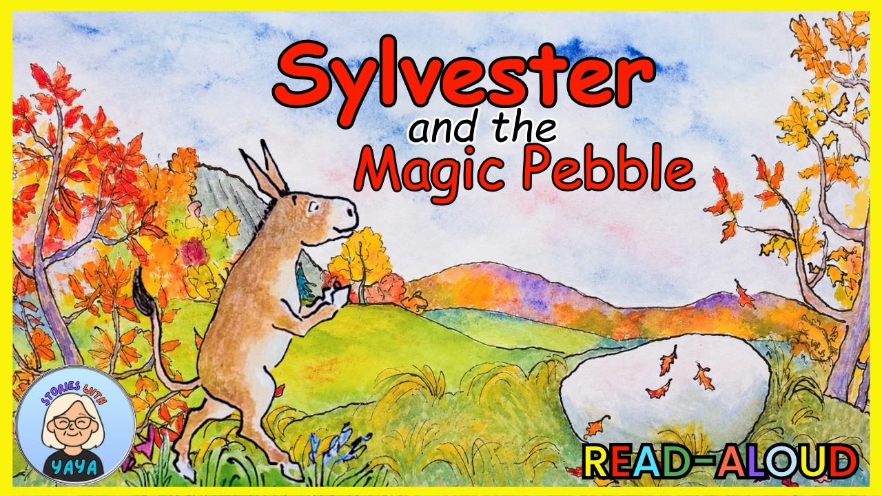 📚 Kids Book Read Aloud: SYLVESTER AND THE MAGIC PEBBLE by William