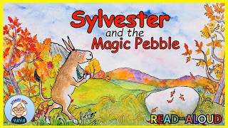 📚 Kids Book Read Aloud: SYLVESTER AND THE MAGIC PEBBLE by William