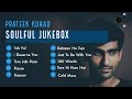 Prateek Kuhad Jukebox | Kasoor | Pause | Cold Mess | Tere Hi Hum Hai | Kahaan Ho Tum | Yeh Pal