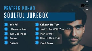 Prateek Kuhad Jukebox | Kasoor | Pause | Cold Mess | Tere Hi Hum Hai | Kahaan Ho Tum | Yeh Pal screenshot 5