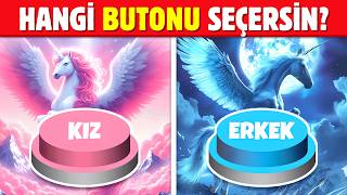 Bir BUTON Seç! KIZ veya ERKEK Sürümü 💙❤️ Hangi Butonu Seçersin?