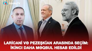 LARİCANİ VƏ PEZEŞKİAN ARASINDA SEÇİM: İKİNCI DAHA MƏQBUL HESAB EDİLDİ | BİZİM MÖVQE CANLI YAYIM