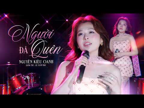 NGƯỜI ĐÃ QUÊN - NGUYỄN KIỀU OANH | Music Video || Người đã quên ta rồi tình rơi trên lá lẻ loi