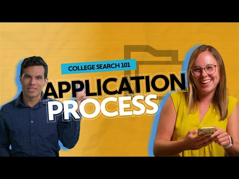 College Search 101: Application Process