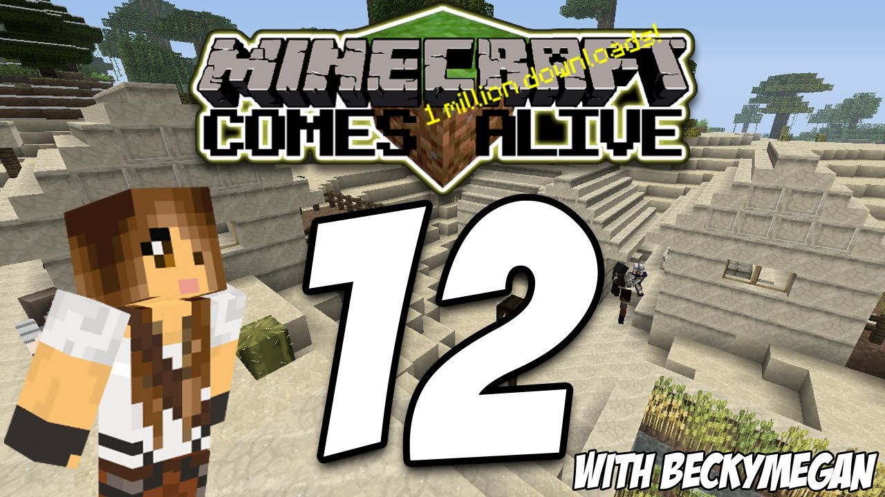 Let's Play: Minecraft Comes Alive with Beckymegan; Ep. 12 