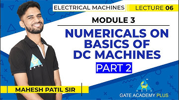 Lecture 06 | Module 3 | Numericals on Basics of DC Machines Part 2 | Electrical Machines