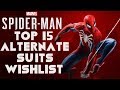 Top 15 Alternate Suits Wishlist for Spider-Man PS4