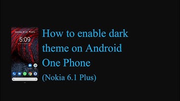 How to enable dark theme on android one phone