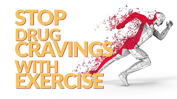 Stop Drug Cravings with Exercise