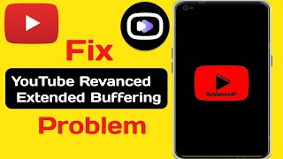 how to fix youtube revanced extended not working problem (2024)|| revanced extended problem