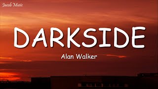 Alan Walker  Darkside (Lyrics) ft. Au/Ra and Tomine Harket