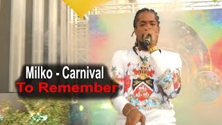 Milko - Carnival to Remember Performance on NOW