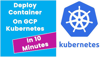 kubernetes demo | Deploy Container on gcp Kubernetes in 10 Mintues | GCP Kubernetes