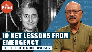 10 key consequences of Emergency imposed by Indira Gandhi 47 years ago