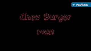 Chez Burger Man