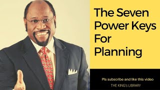 The Seven Power Keys For Planning - Myles Munroe