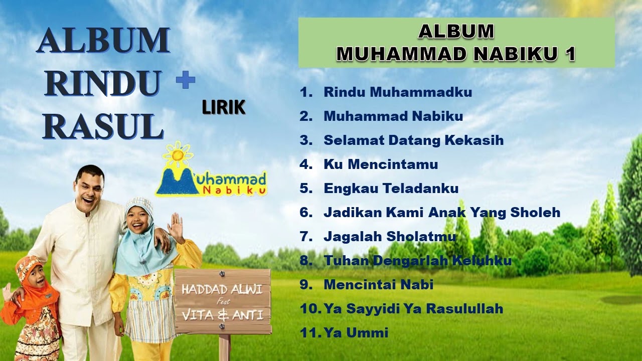 Full Album Rindu Rasul Muhammad Nabiku 1 - Haddad Alwi Feat Vita & Anti - Terlengkap + Lirik 2022