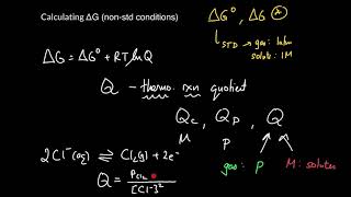 Week 12 - 3. Calculating ∆G (for non-standard conditions)