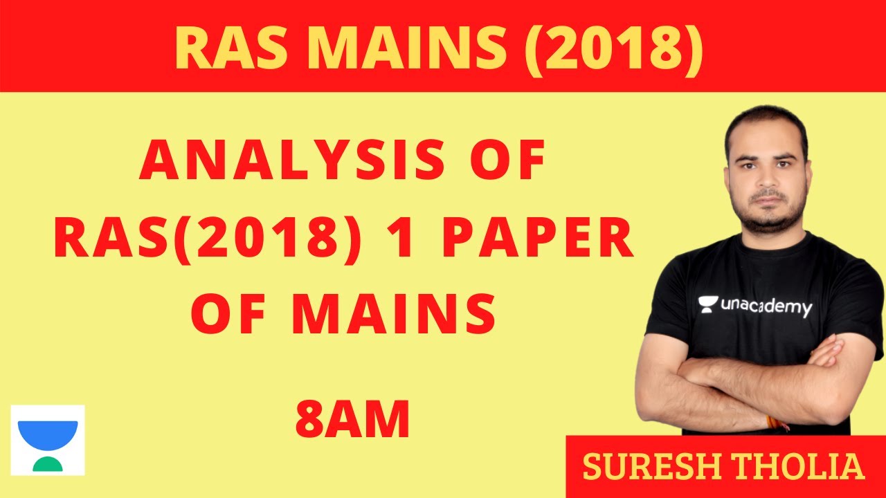 Analysis of RAS (2018) Paper 1 of Mains | Suresh Tholia